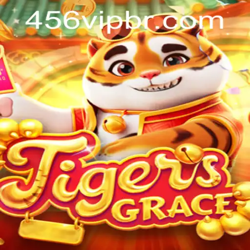 TigersGrace: Unveiling the New Gaming Sensation with 456VIP.com
